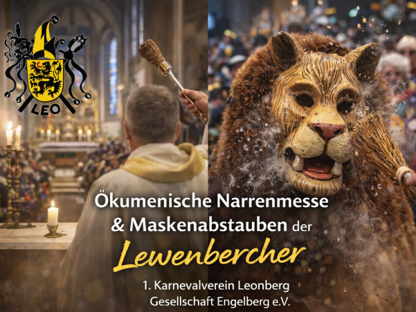 Ökumenische Narrenmesse &amp; Maskenabstauben der Lewenbercher